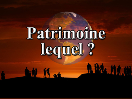 05 Patrimoine lequel ?