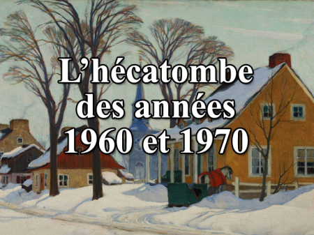 07 L’hécatombe des années 1960 et 1970