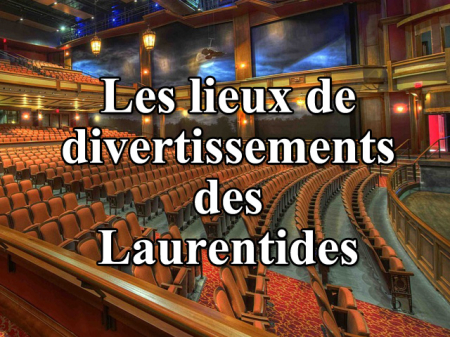 01 Les débuts de la culture scénique laurentienne